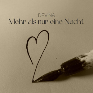 Devina的专辑Mehr Als Nur Eine Nacht