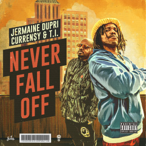 Album Never Fall Off (Explicit) oleh Jermaine Dupri