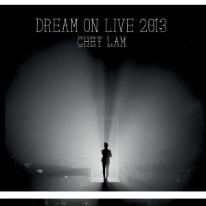 Chet Lam的專輯Dream On Live