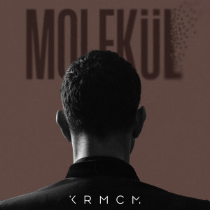 Keremcem的專輯Molekül