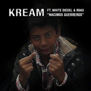 Dengarkan Nacimos Guerreros (Explicit) lagu dari Kream dengan lirik