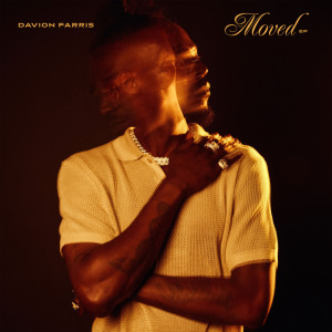 Davion Farris的專輯Moved