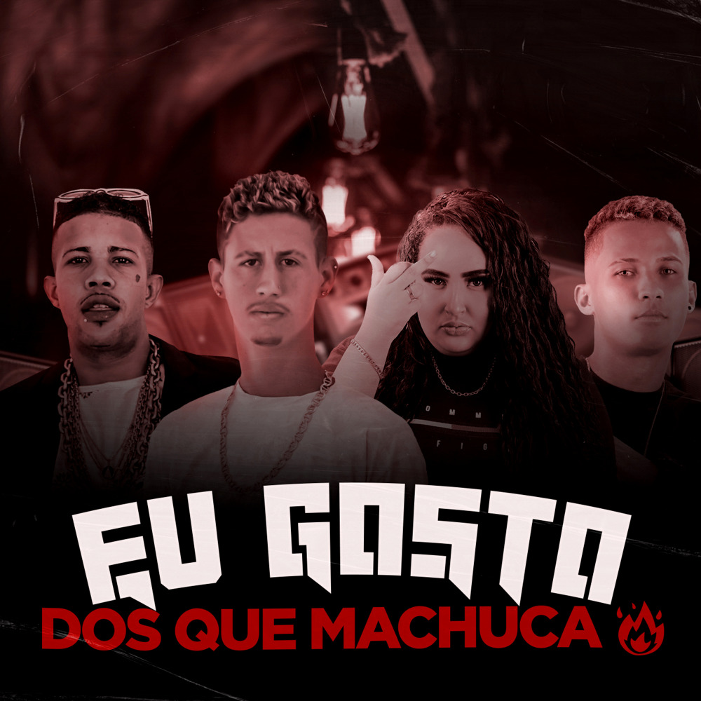 Eu Gosto dos Que Machuca
