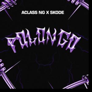 Aclass NG的專輯Polongo (feat. Skode) [Explicit]