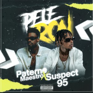 Paterne Maestro的專輯Peleron (Explicit)