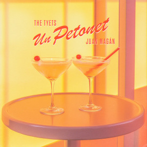The Tyets的專輯Un petonet