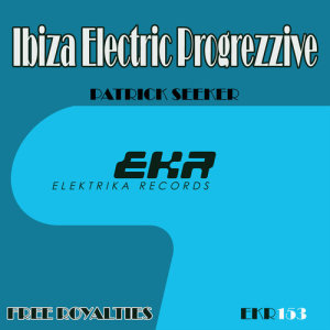 อัลบัม Ibiza Electric Progrezzive DJ Tools ศิลปิน Mauxtik