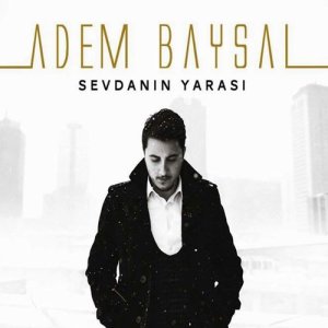 Adem Baysal的专辑Sevdanın Yarası
