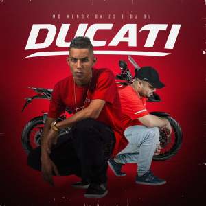 Dengarkan Ducati (Explicit) lagu dari MC Menor da ZS dengan lirik