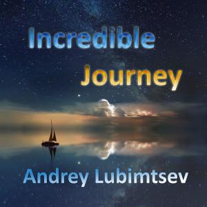 Dengarkan Incredible Journey (Instrumental) lagu dari Andrey Lubimtsev dengan lirik