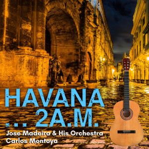 Havana... 2 A.M.