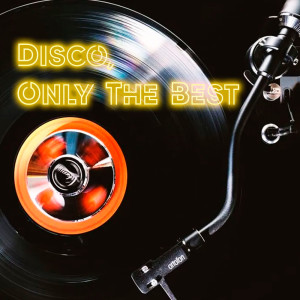 Various的專輯Disco, Only The Best