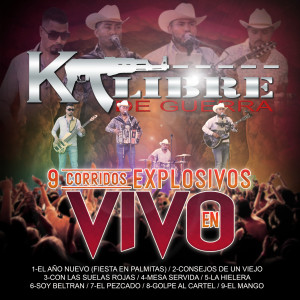 Dengarkan Fiesta En Palmilla (El Año Nuevo) [En Vivo] lagu dari Kalibre de Guerra dengan lirik