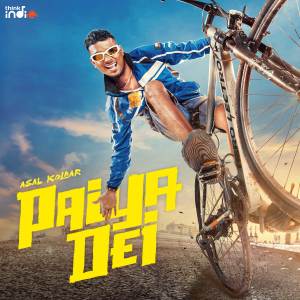 Listen to Paiya Dei (From "Think Indie") song with lyrics from Asal Kolaar