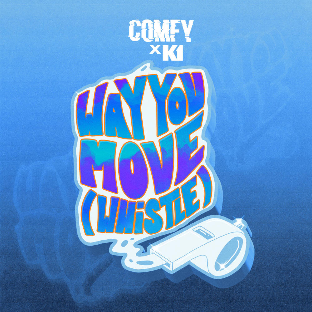 Way You Move (Whistle) (Explicit)