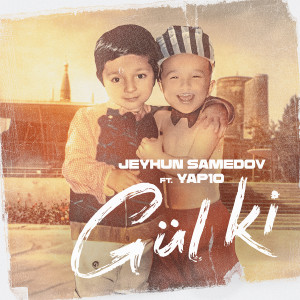 Dengarkan Gül Ki lagu dari Jeyhun Samedov dengan lirik