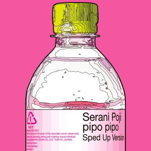 Album pipo pipo (Sped Up Version) from Serani Poji