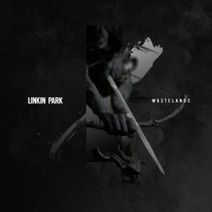 อัลบัม Wastelands ศิลปิน Linkin Park