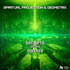 Album Secrets of the Matrix from Spiritual Projection