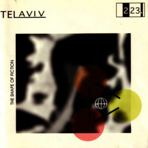 Tel Aviv的專輯The Shape of Fiction