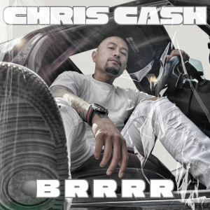 Chris Cash的專輯Brrrr