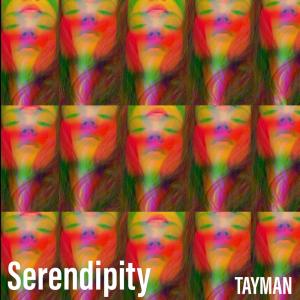 Tayman的專輯Serendipity