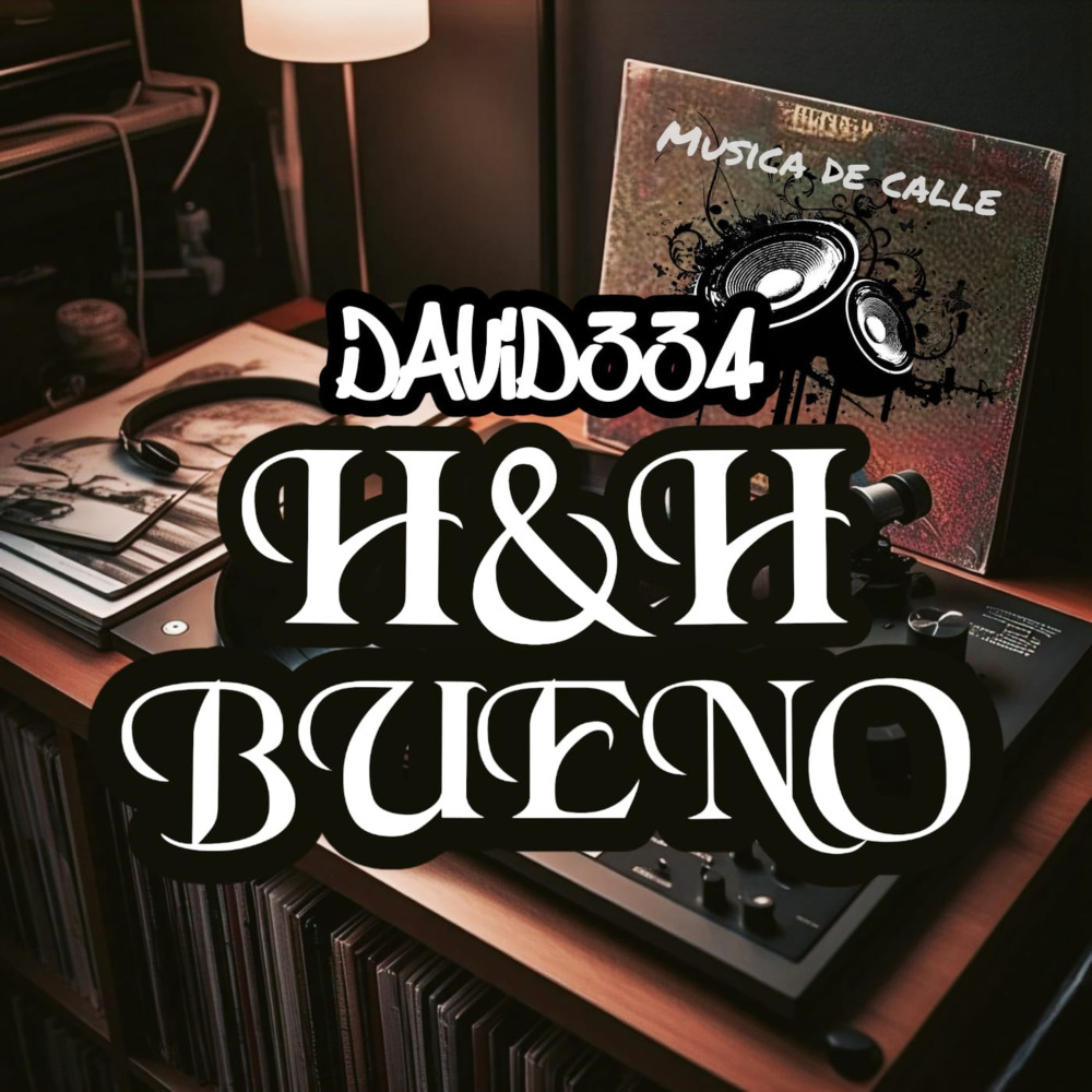 H&h bueno