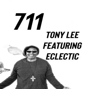 Tony Lee的專輯711 (feat. Eclectic)