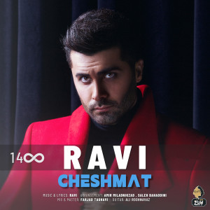Dengarkan lagu Cheshmat nyanyian Ravi dengan lirik