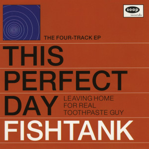 อัลบัม Fishtank - EP ศิลปิน This Perfect Day