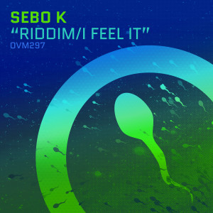 Sebo K的專輯Riddim / I Feel It