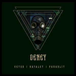 Listen to Deney (Explicit) song with lyrics from Vetus