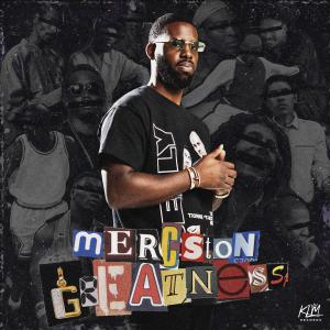 ดาวน์โหลดและฟังเพลง Greatness (Explicit) พร้อมเนื้อเพลงจาก Mercston