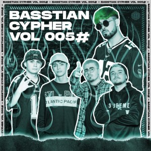收聽Basstian Py的Basstian Cypher Vol005 (Explicit)歌詞歌曲
