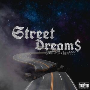 收聽HENNE$Y的Street Dream$ (feat. IGOR 777) (Explicit)歌詞歌曲