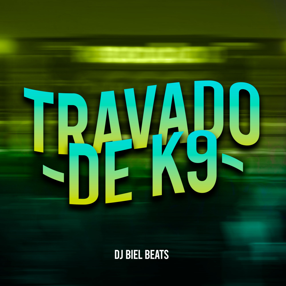 Travado de K9