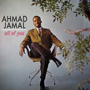 收听Ahmad Jamal的All Of You歌词歌曲