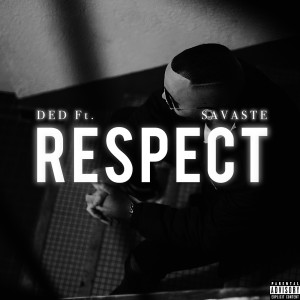 Album respect (Explicit) from Ded