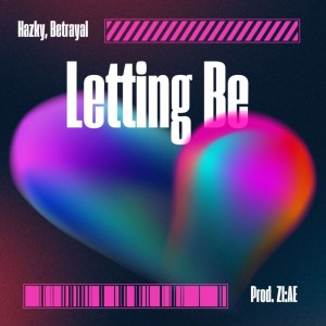 Dengarkan lagu Letting Be (feat. Betrayal) nyanyian Hazky dengan lirik
