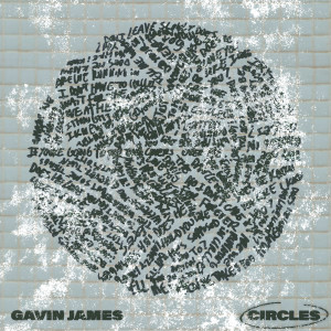 收聽Gavin James的Circles歌詞歌曲