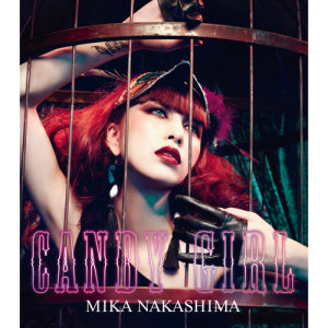 อัลบัม Candy Girl ศิลปิน Mika Nakashima