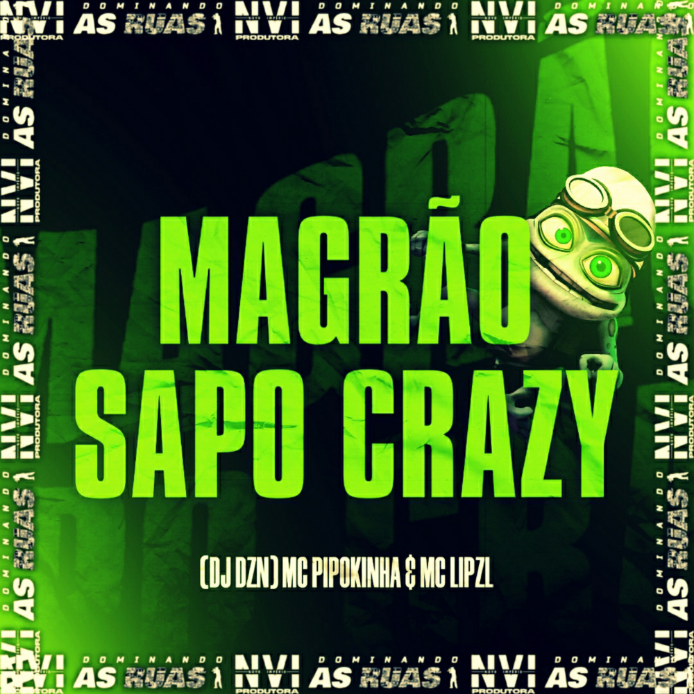 Magrão Sapo Crazy (Explicit)