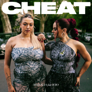 Cheat (feat. JoJo) (Explicit)