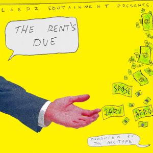 Leedz Edutainment的專輯The Rent's Due (feat. Spose, Jarv, A-F-R-O & The Arcitype) (Explicit)