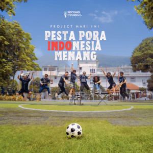 Project Hari Ini的專輯Pesta Pora Indonesia Menang