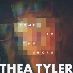 收聽Thea Tyler的Colorize歌詞歌曲