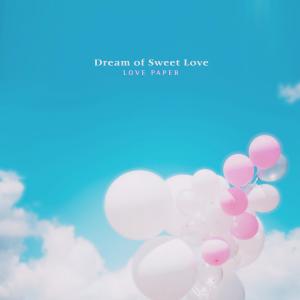 Album Dream Of Sweet Love from Love Paper