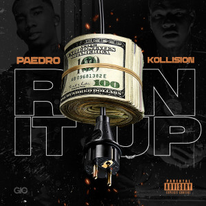 收聽Paedro的Run It Up (Explicit)歌詞歌曲