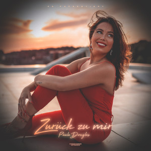 Listen to Zurück zu mir song with lyrics from Paula Douglas