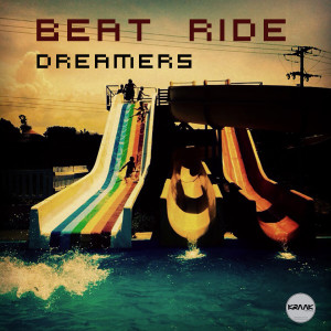 收聽Beat Ride的Dreamers歌詞歌曲